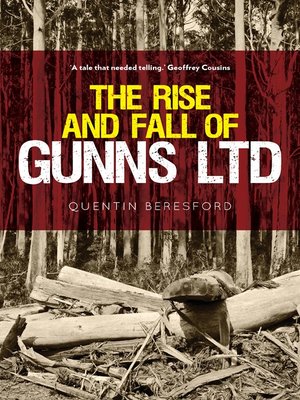 cover image of The Rise and Fall of Gunns Ltd